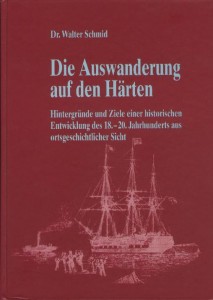 Die Auswanderung von den Härten von Dr. Walter Schmid (The emigration from the Haerten by Dr. Walter Schmid)